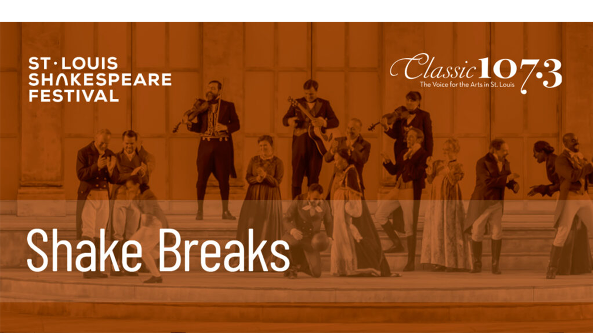 Shake Breaks with the St. Louis Shakespeare Festival